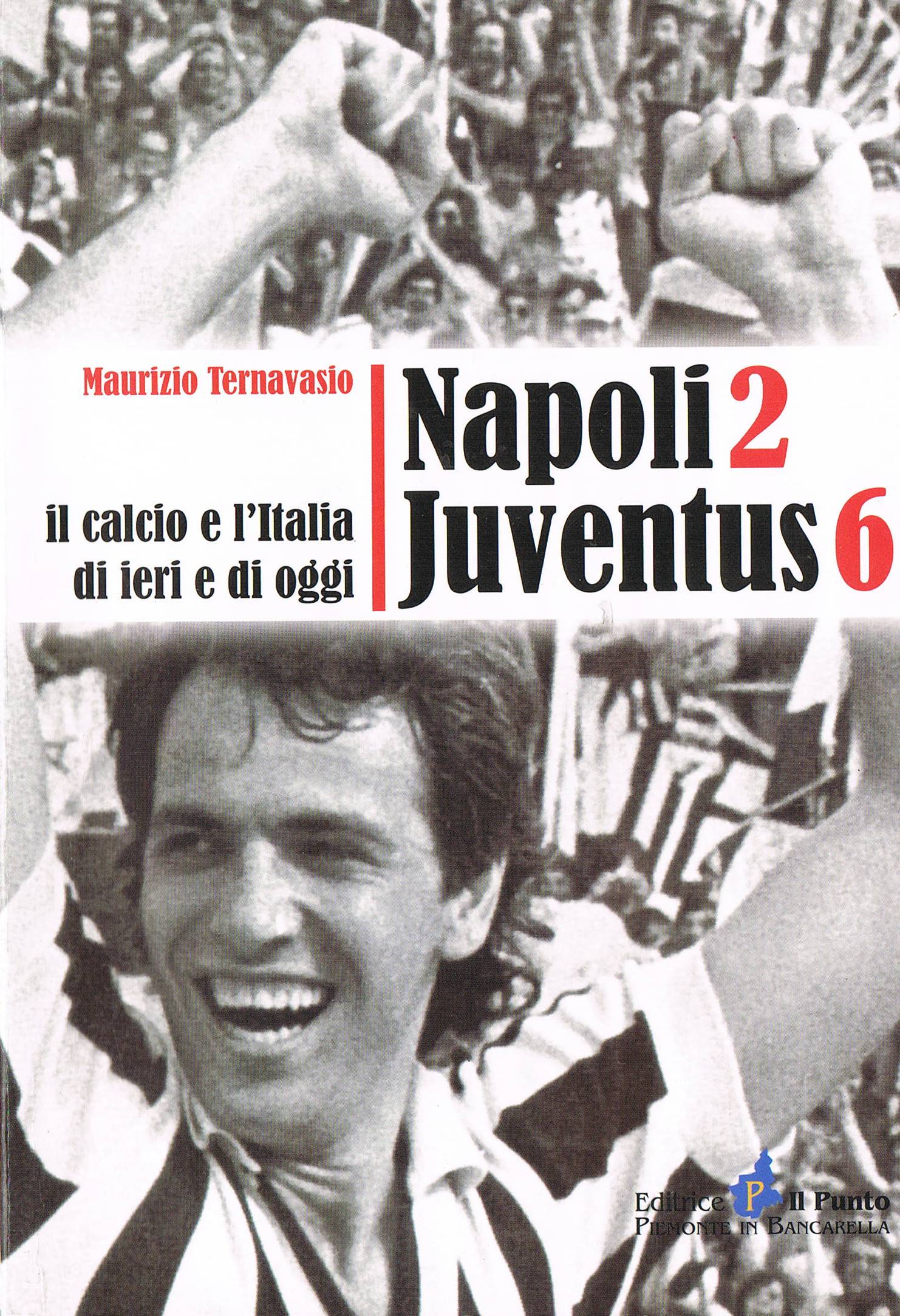 Un libro su quel maledetto Napoli-Juventus 2-6 e l’interrogatorio di Vinicio sul modulo