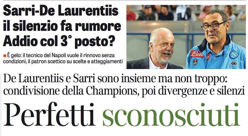 Sui giornali va in scena il grande freddo tra Sarri e De Laurentiis