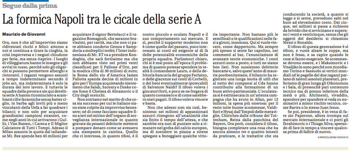 La svolta parsimoniosa del tifoso de Giovanni che elogia il mercato oculato del Napoli di De Laurentiis (ora formica, non più pappone)