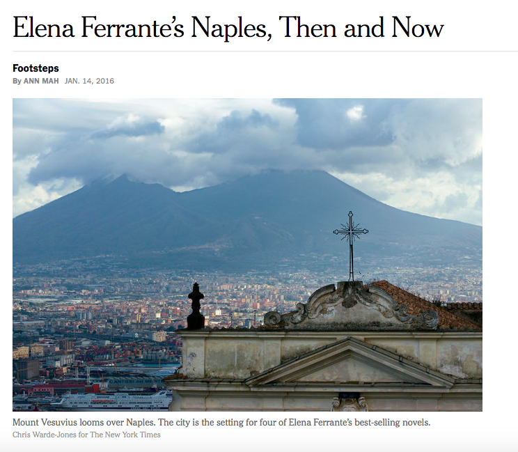 The guide inspired by Elena Ferrante for the NYT: «Foreigners appreciate Naples more than the Italians do»