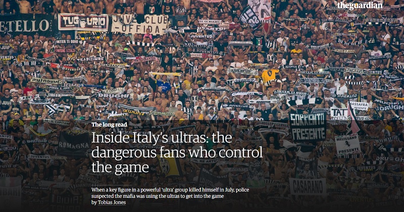 Il Guardian e gli ultras in Italia: la storia di Ciccio Bucci, la Juventus, i biglietti ai gruppi, la ‘Ndrangheta