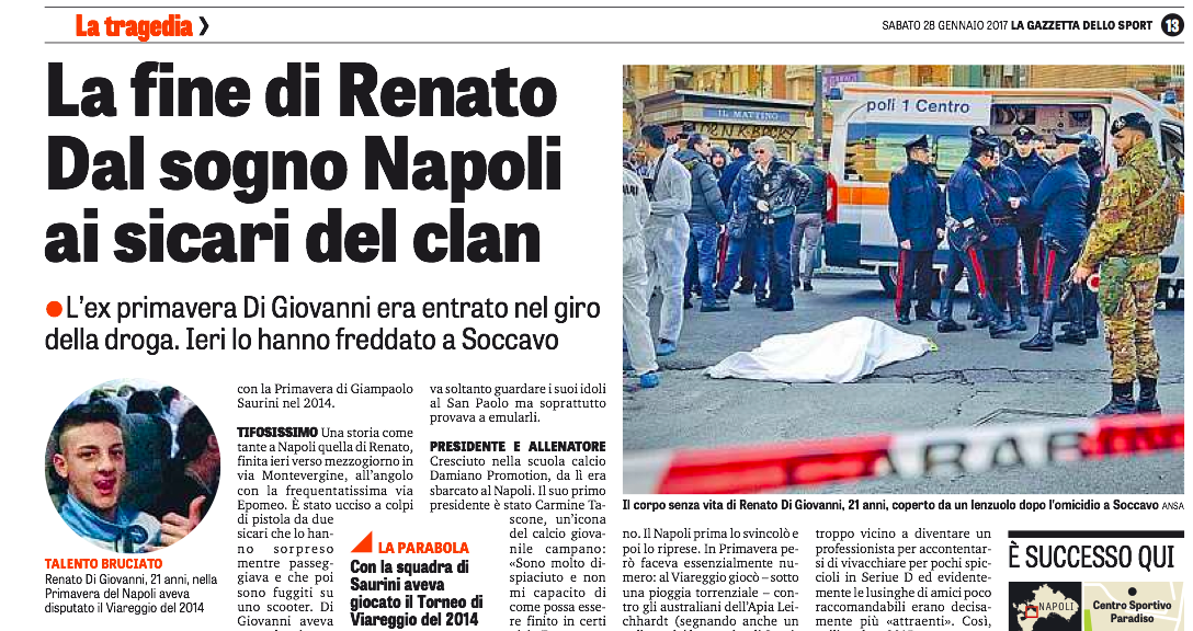 Le due misure della Gazzetta: il ragazzo ucciso a Napoli e i rapporti Juventus-‘ndrangheta