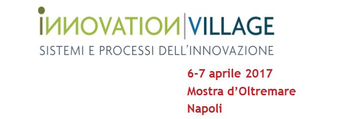 Innovation Village, l’innovazione e l’industria 4.0 a Napoli Innovation Village, l’innovazione e l’industria 4.0 a Napoli