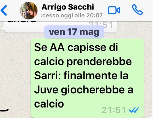 Il whatsapp di Sacchi «Se Agnelli capisse di calcio prenderebbe Sarri»