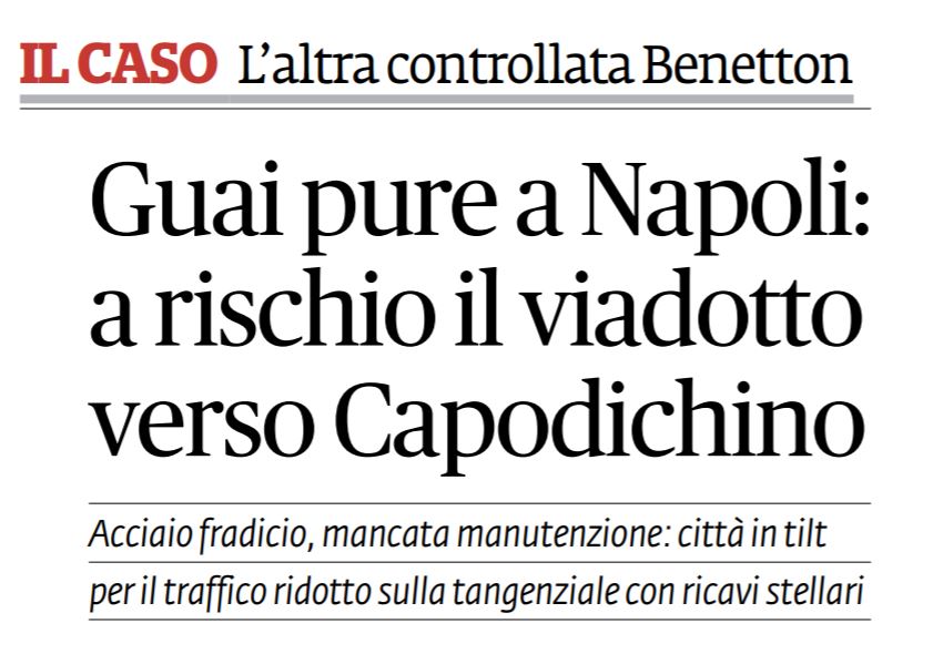 Il Fatto: anche la Tangenziale di Napoli sprofonda nel metodo Autostrade