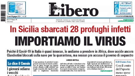 Per Libero il virus italiano “è innocuo”, “sono gli africani che ci portano quello cattivo” Per Libero il virus italiano “è innocuo”, “sono gli africani che ci portano quello cattivo”