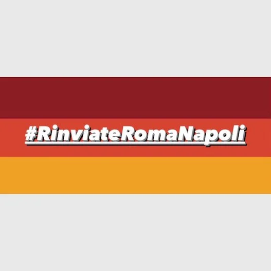 #rinviateRomaNapoli