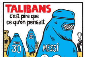 Charlie Hebdo mette il burqa di Messi alle donne afghane per denunciare i legami tra il Qatar e i talebani item-thumbnail