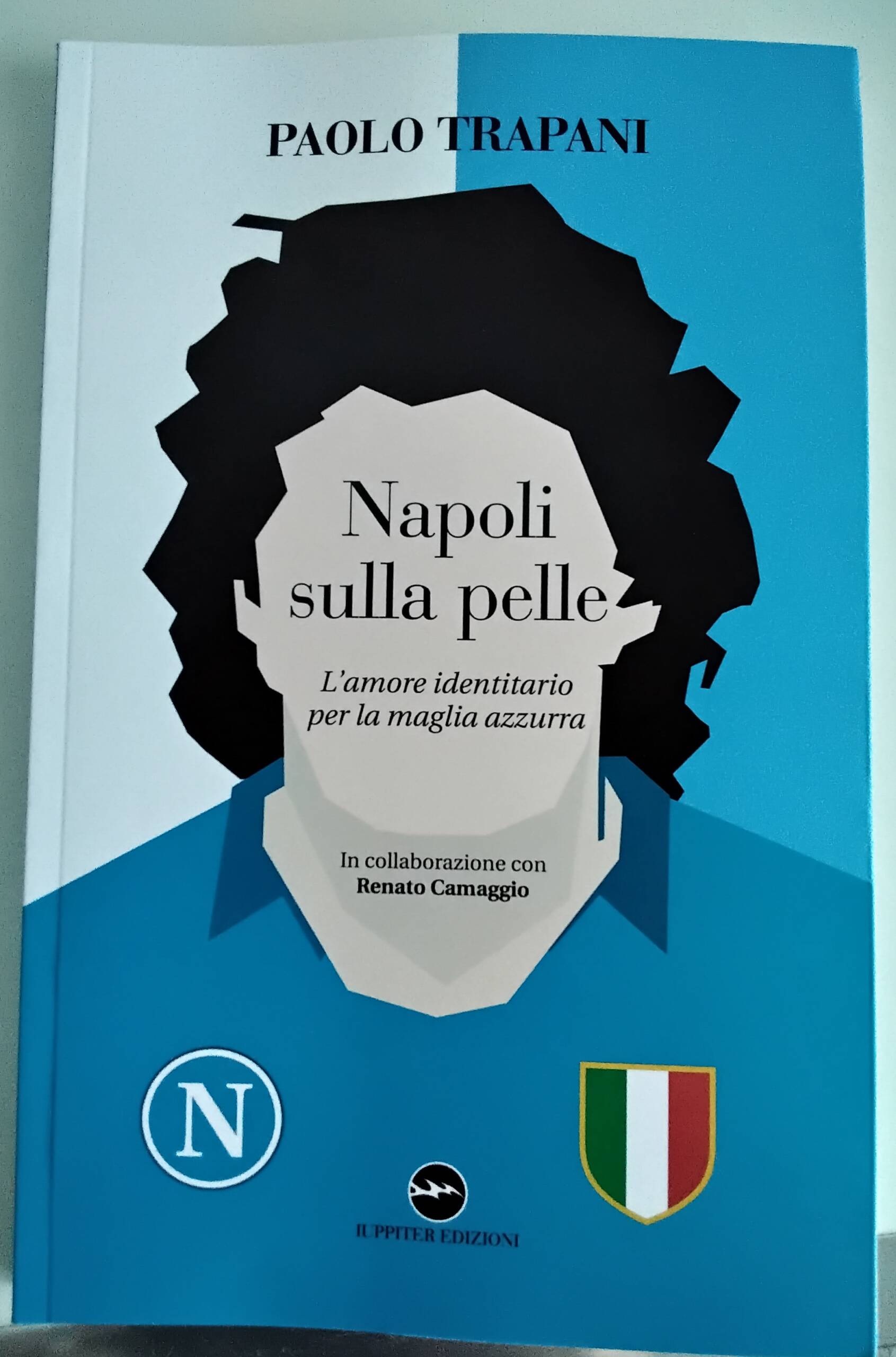 “Napoli sulla pelle”, il libro di Paolo Trapani dedicato alla maglia azzurra