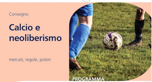 “Calcio e neoliberismo”, venerdì Convegno al Mann